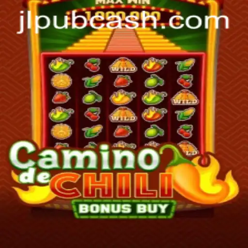CaminodeChiliBonusBuy: A Thrilling Fiesta of Fun and Fortune